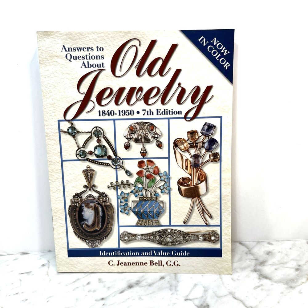 Answers To Questions About Old Jewelry Bell, C Jeanenne History Antique Guide